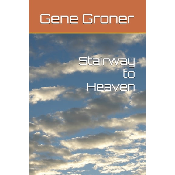 Stairway to Heaven, (Paperback)