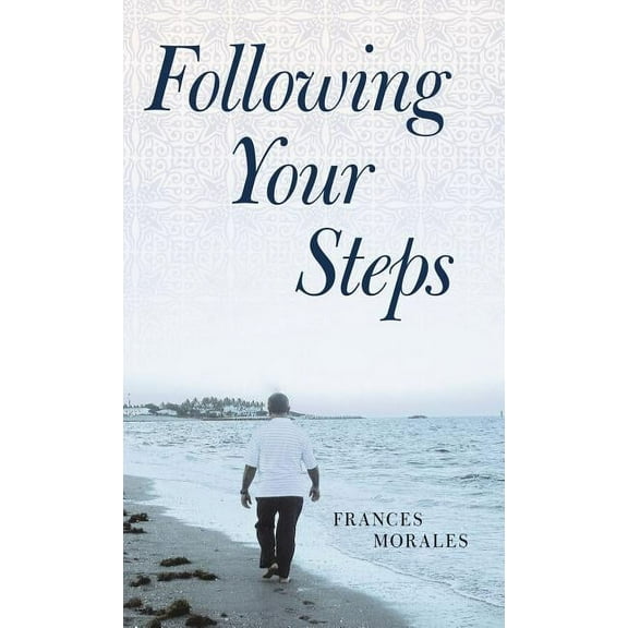 Following Your Steps