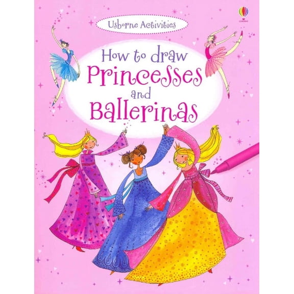 How to Draw Princesses and Ballerinas (Usborne How to Draw) (Paperback)