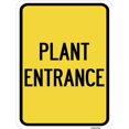 thumbnail image 1 of SignMission A-1824-24452 18 x 24 in. Aluminum Sign - Plant Entrance, 1 of 1