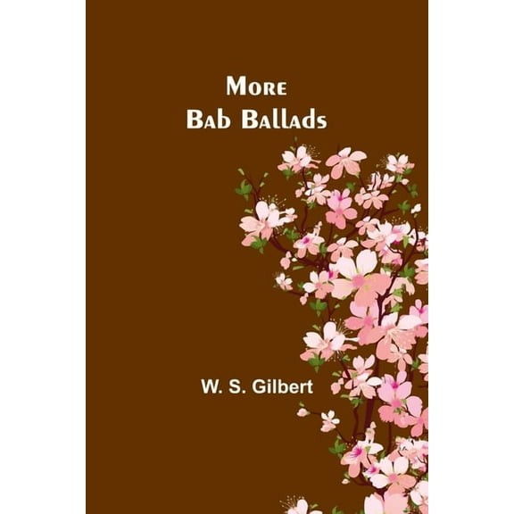 More Bab Ballads, (Paperback)