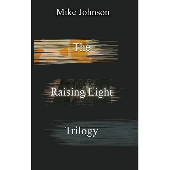 The Raising Light Trilogy (Paperback)