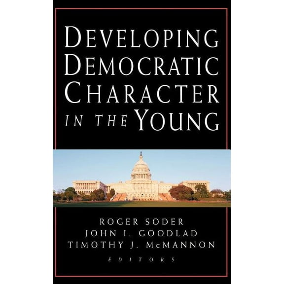 Jossey-Bass Education Developing Democratic Character in the Young, (Hardcover)