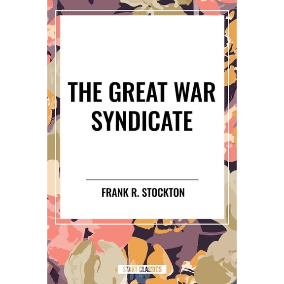 Great War Syndicate, (Hardcover)