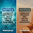 thumbnail image 6 of (2 Pack) Laboratory Specimens Only Not OSHA Notice Sign 10 Inch X 14 Inch Plastic Sign, Weather Resistant, UV Protected for Workplace, Business, and Construction Site, Made in the USA, 6 of 8