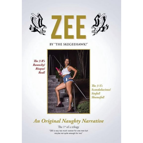 Zee: An Original Naughty Narrative (Hardcover)