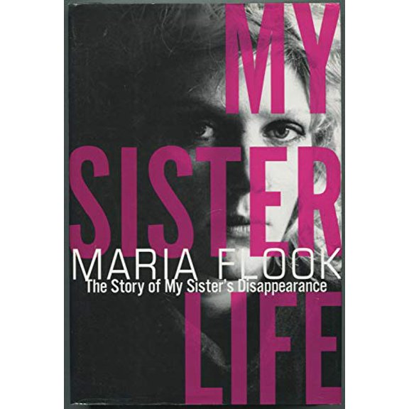 Pre-Owned My Sister Life: The Story of My Sister's Disappearance, 9780679442080, 0679442081, Hardcover, First Edition edition