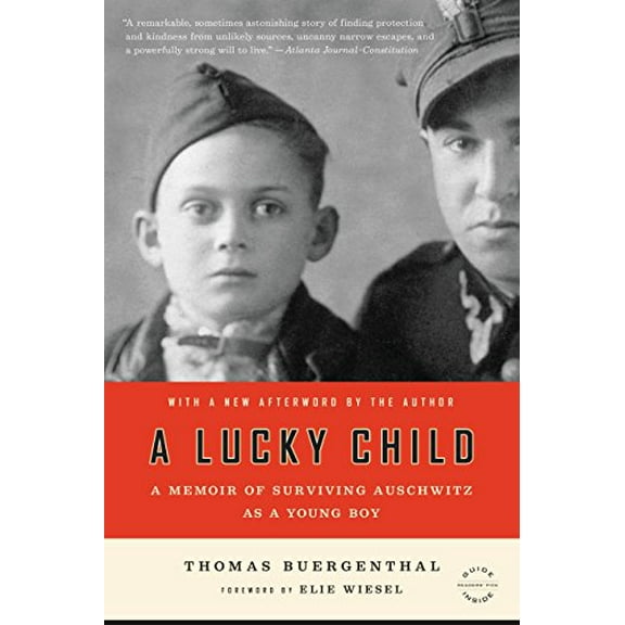 Pre-Owned A Lucky Child: A Memoir of Surviving Auschwitz as a Young Boy (Paperback) 0316043397 9780316043397