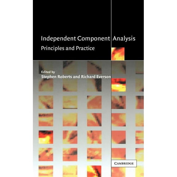 Independent Component Analysis: Principles and Practice, (Hardcover)