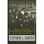 Pre-Owned Invisible: The Forgotten Story of the Black Woman Lawyer Who Took Down America's Most Powerful Mobster (Paperback) 1250230667 9781250230669