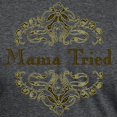 thumbnail image 3 of CafePress - Mama Tried T Shirt - Mens Tri-blend T-Shirt, 3 of 4