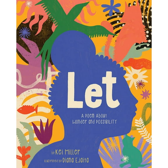 Let: A Poem about Wonder and Possibility, (Hardcover)
