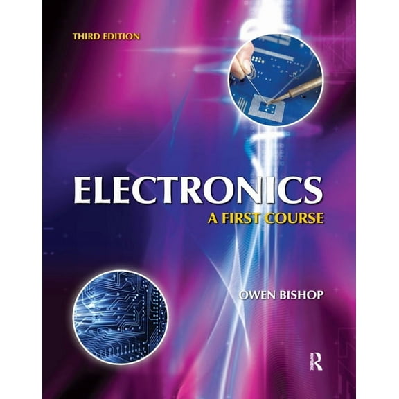 Electronics: A First Course, 3rd Ed: A First Course, (Hardcover)