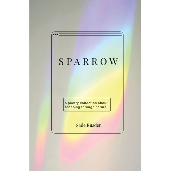 Sparrow: a poetry collection, (Paperback)