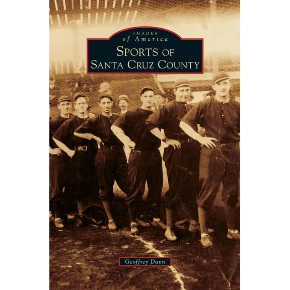 Sports of Santa Cruz County (Hardcover)