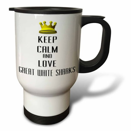 

3dRose Gold Crown Keep Calm And Love Great White Sharks Travel Mug 14oz Stainless Steel