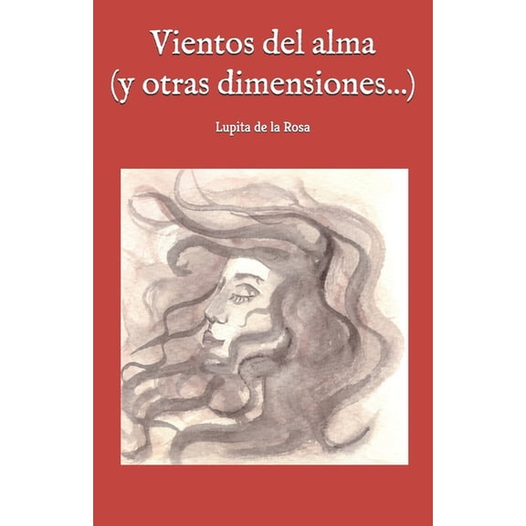 Vientos del alma : (y otras dimensiones...) (Paperback)