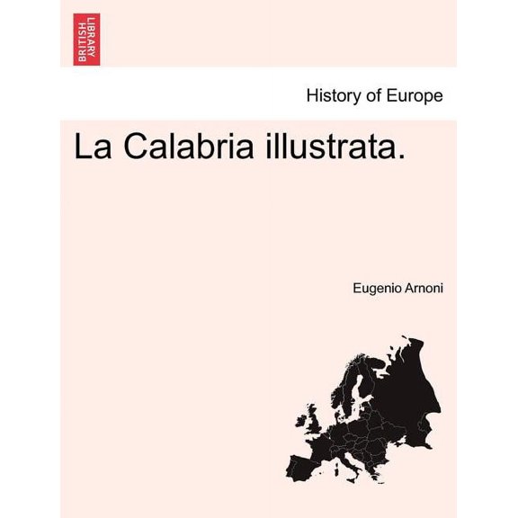 La Calabria Illustrata. (Paperback)