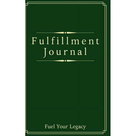Fulfillment Journal, (Hardcover)