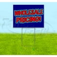 thumbnail image 1 of Wholesale Pricing (18" x 24") Yard Sign, Includes Metal Step Stake, 1 of 6