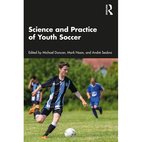 Science and Practice of Youth Soccer, (Paperback)