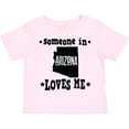 thumbnail image 3 of Inktastic Arizona Someone Loves Me Boys or Girls Toddler T-Shirt, 3 of 5