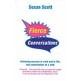 thumbnail image 1 of Pre-Owned Fierce Conversations : Achieving Success in Work and in Life, One Conversation at a Time (Paperback) 0749923970 9780749923976, 1 of 1