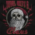 thumbnail image 2 of Christmas Santa Rebel With A Claus Sweatshirt for Men or Women Brisco Brands S, 2 of 6
