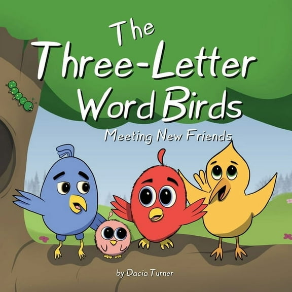 The Three-Letter Word Birds: Making New Friends, (Paperback)