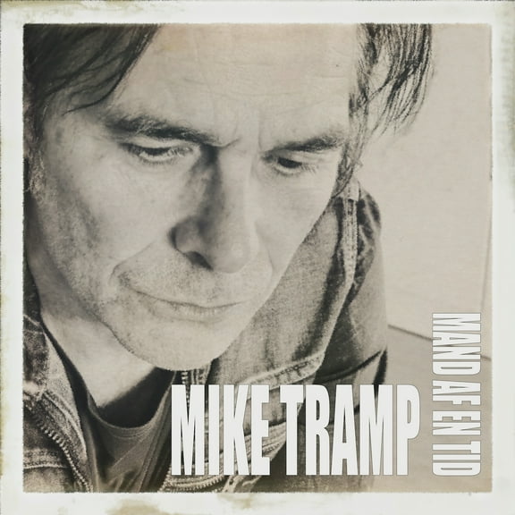 Mike Tramp - Mand Af En Tid - Music & Performance - CD