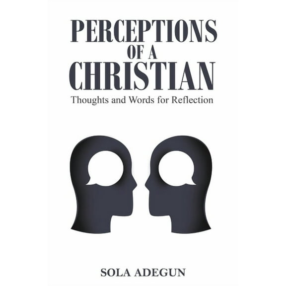 Perceptions of a Christian, (Paperback)