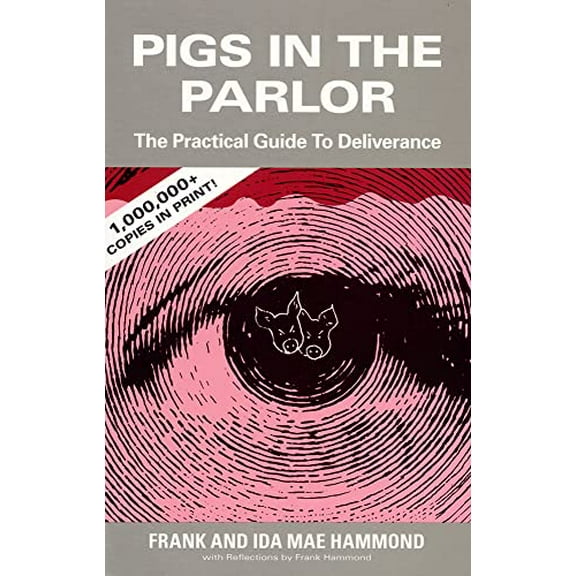 Pre-Owned Pigs in the Parlor: A Practical Guide to Deliverance, 9780892280278, 0892280271, Paperback,