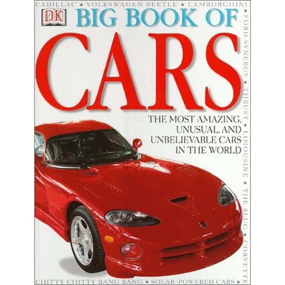 Pre-Owned DK Big Book of Cars (Hardcover) 078944738X 9780789447388