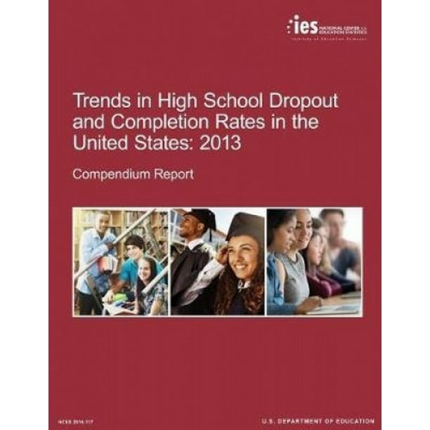 Trends in High School Dropout and Completion Rates in the United States