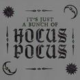 thumbnail image 2 of Junior's Hocus Pocus It's Just a Bunch Text Graphic Tee Charcoal X Large, 2 of 3