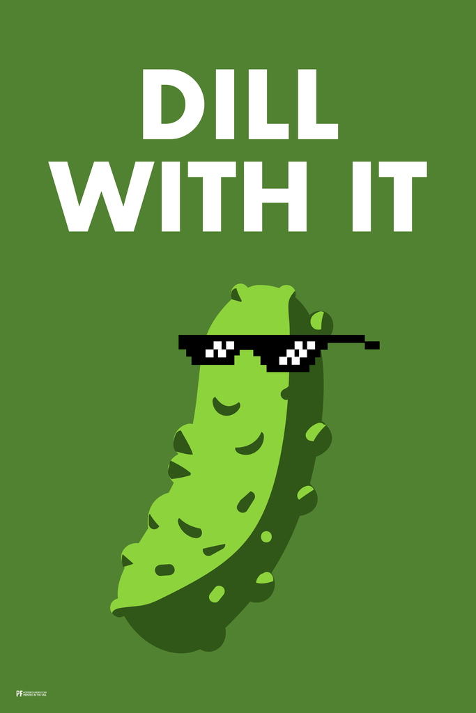 Dill With It Pickle Funny Pun Deal with It Pickle Wearing Sunglasses