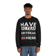thumbnail image 4 of Have No Fear The Eritrean is here Eritrea Pride Unisex Sweatshirt, S-2XL, 4 of 9