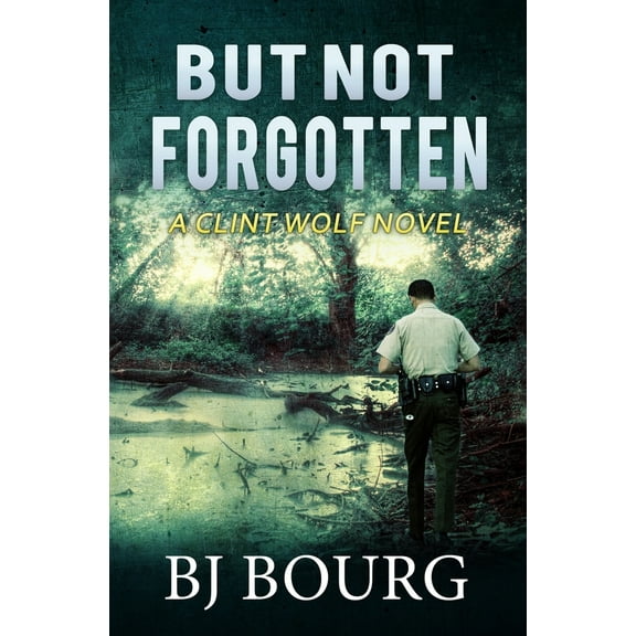 Pre-Owned But Not Forgotten: A Clint Wolf Novel (Book 1) (Paperback) 1730882064 9781730882067