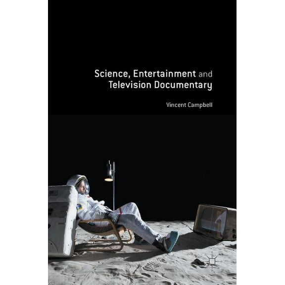 Science, Entertainment and Television Documentary, (Hardcover)