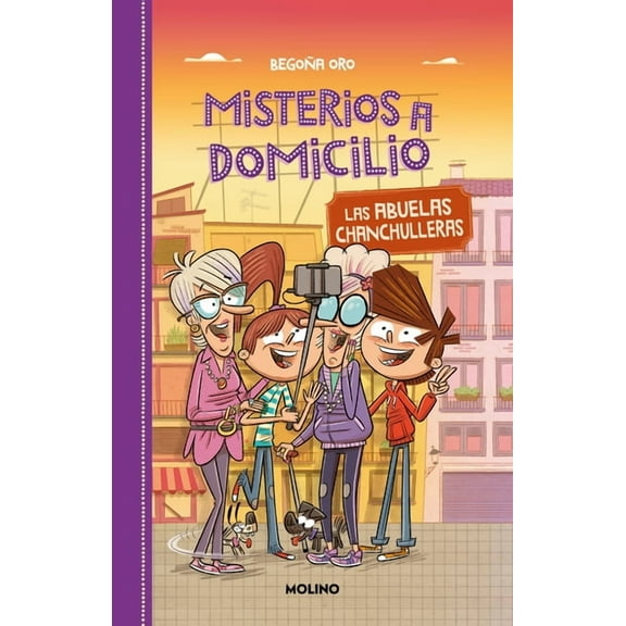 Misterios a Domicilio Las Abuelas Chanchulleras / The Scam Grannies, (Paperback)