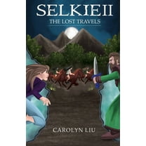 Selkie Selkie 2: The Lost Travels, Book 2, (Paperback)