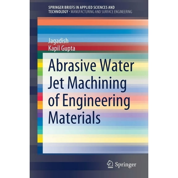Abrasive Water Jet Machining of Engineering Materials, (Paperback)