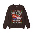 thumbnail image 6 of Si Ya Saben Como Me Pongo Pa Que Me Invitan Ugly Christmas Sweater | Crewneck Comfy Sweatshirt | Funny Latino Christmas Xmas | 4 Colors, 6 of 10