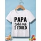 thumbnail image 1 of Camiseta informal con estampado gráfico "PAPÁ me dijo que podía" para niña, ligera y cómoda, de manga corta, linda para niños., 1 of 6