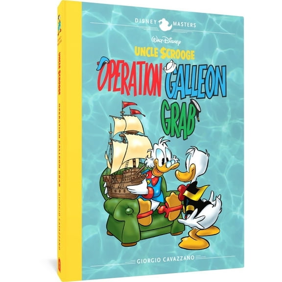 Disney Masters Collection Walt Disney's Uncle Scrooge: Operation Galleon Grab: Disney Masters Vol. 22, (Hardcover)