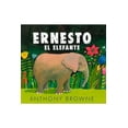 thumbnail image 1 of ERNESTO, EL ELEFANTE FONDO DE CULTURA ECONOMICA Pasta Dura, 1 of 2