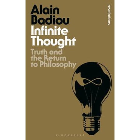 Pre-Owned Infinite Thought: Truth and the Return to Philosophy (Paperback) 1472572734 9781472572738