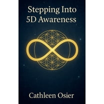 Stepping Into 5D Awareness, (Paperback)