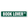 thumbnail image 1 of SignMission SS-BOOK LOVER 4 x 18 in. Book Lover Street Sign, 1 of 1