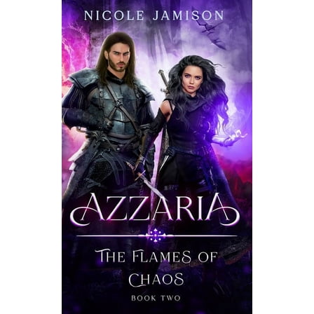 Azzaria Azzaria: The Flames of Chaos, Book 2, (Hardcover)